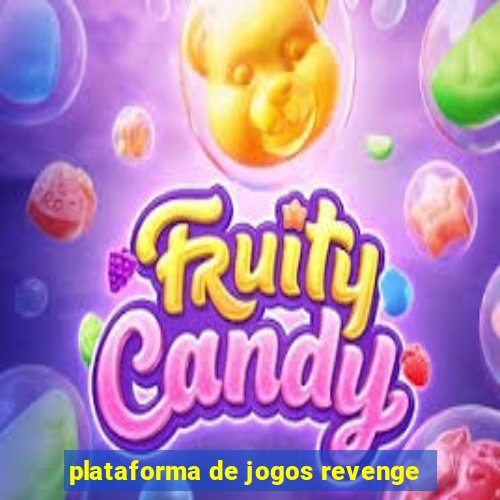 plataforma de jogos revenge